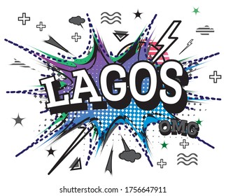 Lagos Comic Text in Pop Art Style Isolated on White Background. Vector Illustration.