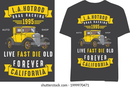 L.A.Hotrod Drag Raching Live Fast