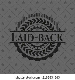 Laid-back black badge. Vector Illustration. Detailed. 