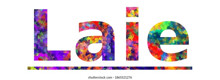 Laie. Colorful typography text banner. Vector the word laie hawaii design. Can be used to logo, card, poster, heading and beautiful title