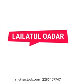 Lailatul Qadr Red Vector Callout Banner mit Informationen über die Nacht der Macht in Ramadan