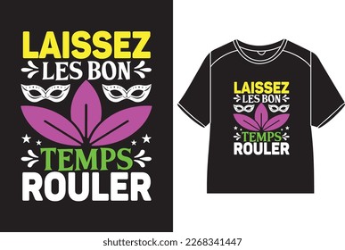 Laissez les bon temps rouler T-Shirt Design