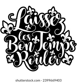 laissez les bon temps rouller schwarzer Vektorgrafik-Design