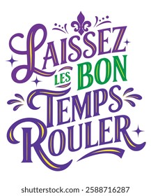 Laissez les bons temps Roule Mardi Gras T-Shirt Design