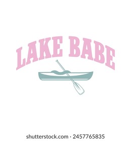 Lake Babe Quote Retro T Shirt Design