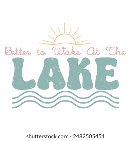 Lake Colorful Text Quotes Design