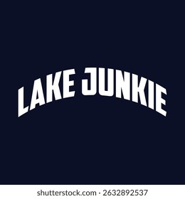 Lake Junkie T shirt design