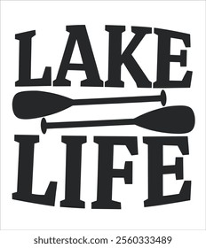 Lake Life Typography Design with Paddle Graphics 