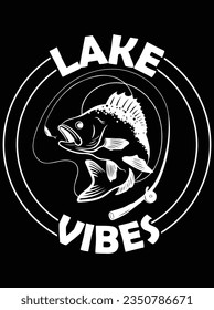 Lake vibes vector art design, eps file. design file for t-shirt. SVG, EPS cuttable design file