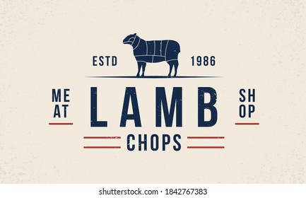 Lamb Chops vintage logo. Butchery template logo with sheep silhouette. Modern design poster. Label, badge, poster for butchery, meat shop, barbecue or steak house. Vector illustration