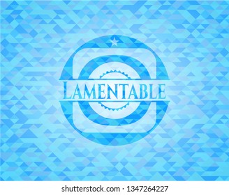 Lamentable sky blue emblem with triangle mosaic background