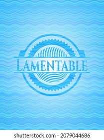 Lamentable water badge background. Vector Illustration. Detailed. 