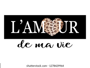 L'amour De Ma Vie (Love of My Life in French) Text