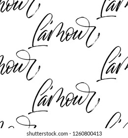 L'amour - love in french- modern brush calligraphy. Seamless pattern.