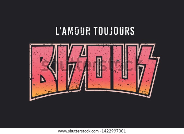 Lamour Toujours Bisous Slogan Black Stock Vector Royalty Free