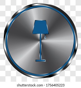 Lamp simple icon on metal round button. Transparent grid