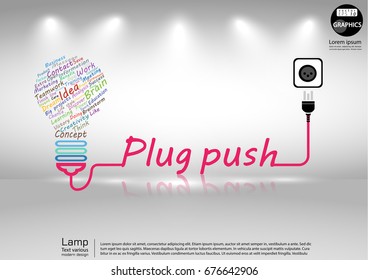 Lamp Text various Colorful  - modern design Idea and Concept  Vector illustration Business  Infographic template with Plug , Text Plug push.
