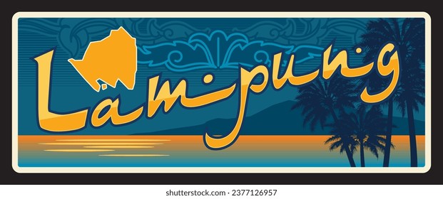 Lampung Indonesian province retro travel plate vintage sticker. Asian journey postcard, Indonesia province travel vector vintage tin sign with seacoast landscape, palm trees and ornament