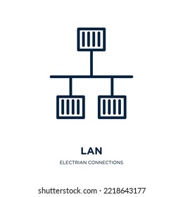 lan icon from electrian connections collection. Thin linear lan, network, computer outline icon isolated on white background. Line vector lan sign, symbol for web and mobile