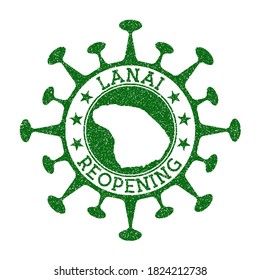 Lanai Reopening Stamp. Green round badge of island with map of Lanai. Island opening after lockdown. Vector illustration.