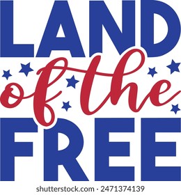 Land of the free. 4th of july illustration vector.