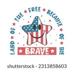Land of the free, Because of the Brave. Cute Smiley happy face, Star cartoon character, USA Flag. USA Independence Day, Print on T-Shirt, Mug, sticker and so many apparel clothing Items.