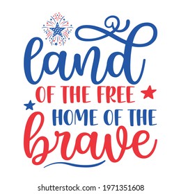 land of the free home of the brave