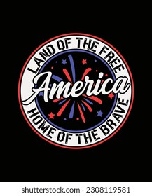 Land Of The Free home Of The Brave, 4th Of July T-shirt, Independence day