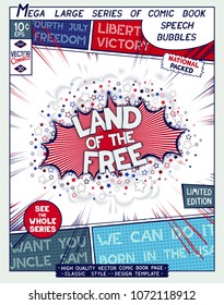 Land of the Free. Poster design in style of comics book. Speech bubble with speed lines and 3D explosion.
 Vector illustration