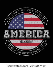 LAND OF THE FREE SINCE 1776 AMERICA BECAUSE OF THE BRAVE
