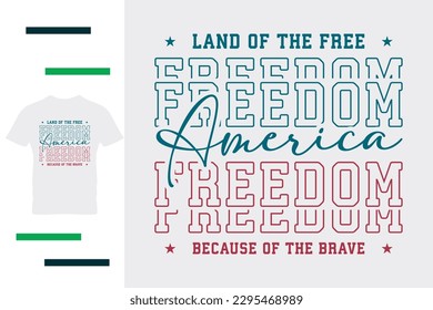 Land of the free t shirt design