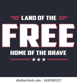 Land of the free tshirt design