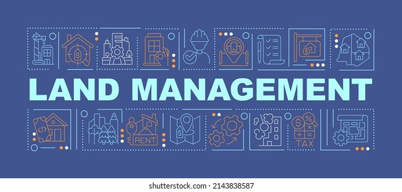 Land management practices word concepts dark blue banner. Residential property. Infographics with icons on color background. Isolated typography. Vector illustration with text. Arial-Black font used