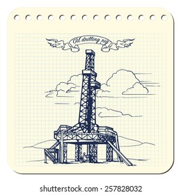 land oil drilling complex also called oil rig. EPS8 vector illustrations in a sketchy style imitating scribbling in the notebook or diary.