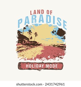 Land of Paradise Holiday mode retro beach scenery poster t shirt design