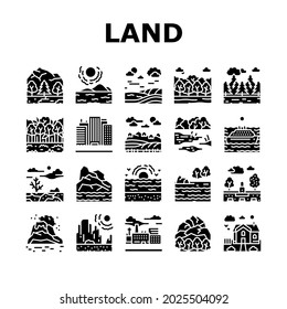 Land Scape Nature Collection Icons Set Vector. Desert And Forest, Meadow And Industrial Metropolis, Sea And Ocean, Tundra And Taiga Land Glyph Pictograms Black Illustrations