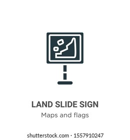 Land slide sign vector icon on white background. Flat vector land slide sign icon symbol sign from modern maps and flags collection for mobile concept and web apps design.