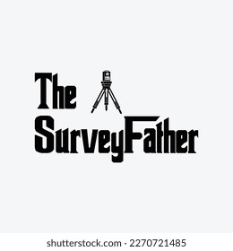 Land Surveyfather typography funny t-shirt design