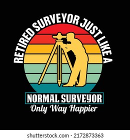 land surveyor typography and t shirt design