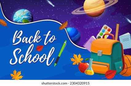 Landing page or back to school poster, cartoon space planets and education supplies. Vector design with student stationery and planets in cosmos. Learning items rucksack, apple, ball, paints or leaves