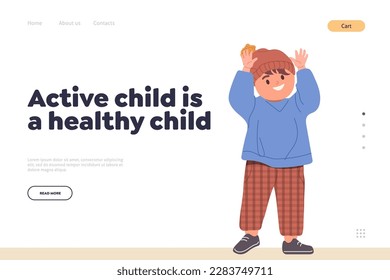 Landing page for children growth, development and care service, active child is healthy concept