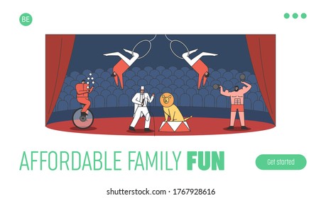 Landing page with Circus arena and performers show. Cartoon juggler, tamer with lion, strongman and acrobat performing. Welcome to circus concept. Flat design vector illustration