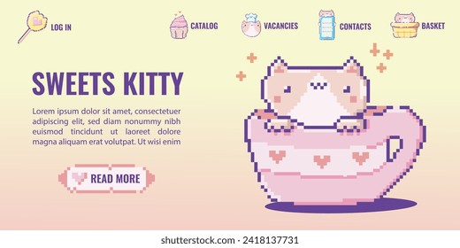 Landing page with cute cat in cup pixel art style.Web page template for sweets store,cafe,animal shelter.Registration sign,catalog,vacancies,online ordering,contacts,basket.Vector illustration EPS 10