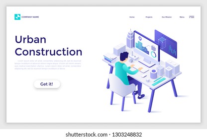 Landing page with engineer or architect working at desk with computer and city model or plan on it. Urban construction, planning, architecture. Isometric vector illustration for advertisement, promo.