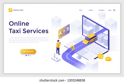 Landing page with giant laptop, taxicab riding along road to man holding smartphone and place for text. Isometric vector illustration for online taxi service application for mobile phone and computer.