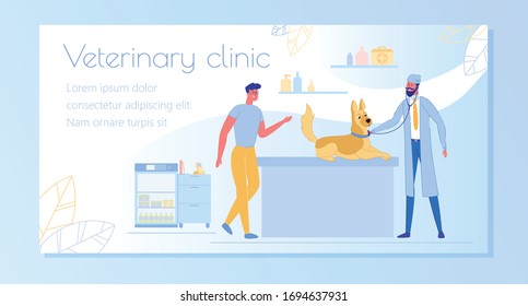 Landing Page Inscription Veterinary Clinic, Slide. Male Veterinarian in Uniform Examines Large Dog. Guy Brought Shepherd to Veterinary Clinic for Scheduled Appointment. Care for Health Pet.