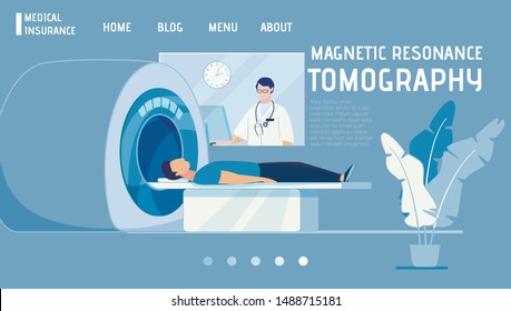 Landing Page Offers MRI Procedure as Medical Insurance Part. Cartoon Doctor Radiologist Male Character Standing near Computer in Isolated Room. Man Patient in Scanner. Vector Flat Illustration