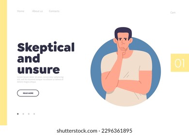 Landing page with skeptical and unsure concept and young annoyed man character frowning face