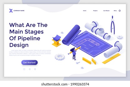 Landing page template with engineer holding pencil looking at blueprint or scheme of piping or sewerage system. Concept of pipeline design and creation. Isometric vector illustration for website.