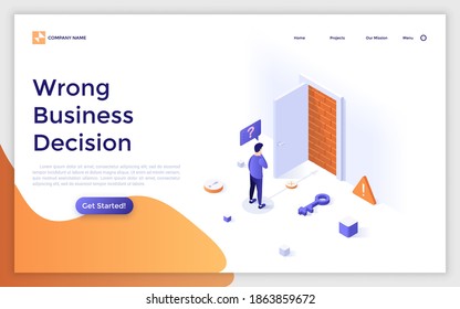 Landing page template with man standing in front of open entrance door blocked by brick wall. Concept of wrong business decision, mistake, deadlock. Modern isometric vector illustration for website.